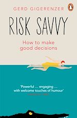 Download this eBook Risk Savvy