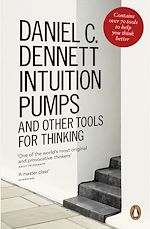 Télécharger le livre :  Intuition Pumps and Other Tools for Thinking