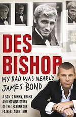 Télécharger le livre :  My Dad Was Nearly James Bond