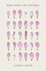 Télécharger le livre :  Who Owns The Future?