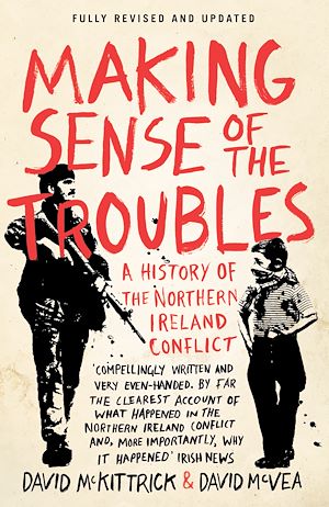 Téléchargez le livre :  Making Sense of the Troubles
