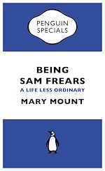 Télécharger le livre :  Being Sam Frears