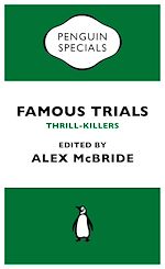 Download this eBook Famous Trials: Thrill-Killers