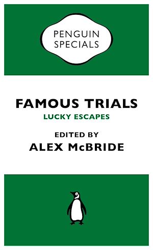 Téléchargez le livre :  Famous Trials: Lucky Escapes