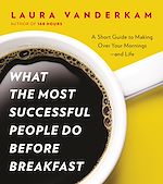 Télécharger le livre :  What the Most Successful People Do Before Breakfast