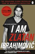 Télécharger le livre :  I Am Zlatan Ibrahimovic