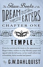 Télécharger le livre :  The Glass Books of the Dream Eaters (Chapter 1 Temple)