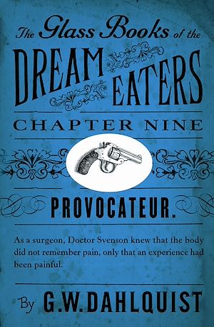 Téléchargez le livre :  The Glass Books of the Dream Eaters (Chapter 9 Provocateur)