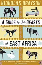Télécharger le livre :  A Guide to the Beasts of East Africa