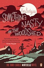 Télécharger le livre :  Something Nasty in the Woodshed