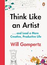 Télécharger le livre :  Think Like an Artist