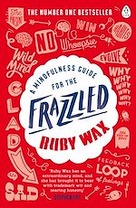 Download this eBook A Mindfulness Guide for the Frazzled