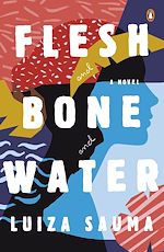 Download this eBook Flesh and Bone and Water