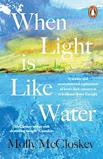 Télécharger le livre :  When Light Is Like Water
