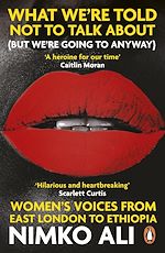 Download this eBook What We're Told Not to Talk About (But We're Going to Anyway)