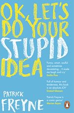 Download this eBook OK, Let's Do Your Stupid Idea