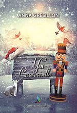 Télécharger le livre :  Mon casse-noisette - Conte MxM