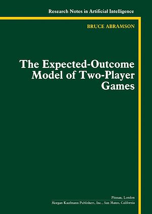 Téléchargez le livre :  The Expected-Outcome Model of Two-Player Games