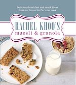 Télécharger le livre :  Rachel Khoo's Muesli and Granola