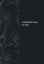 Télécharger le livre :  A Kind of Love Story