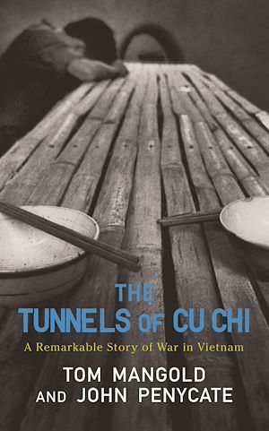 Téléchargez le livre :  The Tunnels of Cu Chi