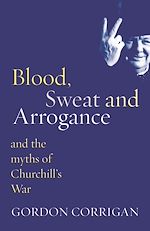 Télécharger le livre :  Blood, Sweat and Arrogance