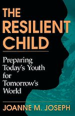 Download this eBook The Resilient Child