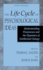 Télécharger le livre :  The Life Cycle of Psychological Ideas