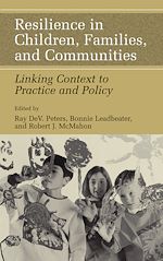 Télécharger le livre :  Resilience in Children, Families, and Communities