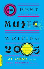 Télécharger le livre :  Da Capo Best Music Writing 2005