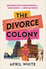 Télécharger le livre :  The Divorce Colony