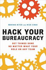 Télécharger le livre :  Hack Your Bureaucracy