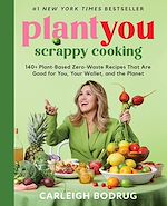 Télécharger le livre :  PlantYou: Scrappy Cooking