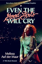 Télécharger le livre :  Even the Good Girls Will Cry