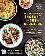 Télécharger le livre :  Vegan Richa's Instant Pot™ Cookbook