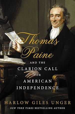 Téléchargez le livre :  Thomas Paine and the Clarion Call for American Independence
