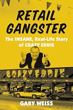 Télécharger le livre :  Retail Gangster