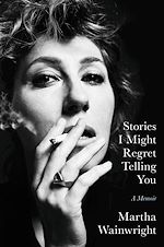 Télécharger le livre :  Stories I Might Regret Telling You