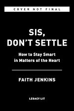 Télécharger le livre :  Sis, Don't Settle