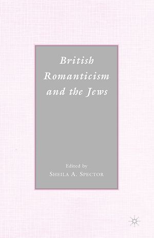 Téléchargez le livre :  British Romanticism and the Jews