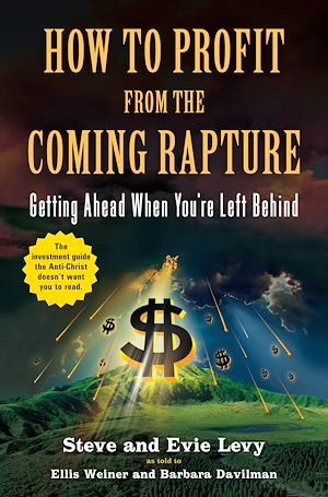 Téléchargez le livre :  How to Profit From the Coming Rapture