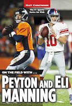 Download this eBook On the Field with...Peyton and Eli Manning