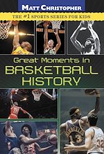 Download this eBook Great Moments in Basketball History
