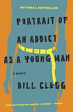 Télécharger le livre :  Portrait of an Addict as a Young Man