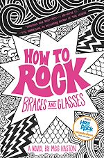 Download this eBook How to Rock Braces and Glasses