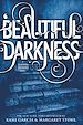 Télécharger le livre :  Beautiful Darkness