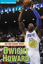 Download this eBook On the Court with...Dwight Howard