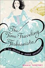 Download this eBook The Time-Traveling Fashionista at the Palace of Marie Antoinette