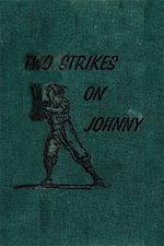 Download this eBook Two Strikes On Johnny