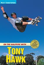 Download this eBook On the Halfpipe with...Tony Hawk